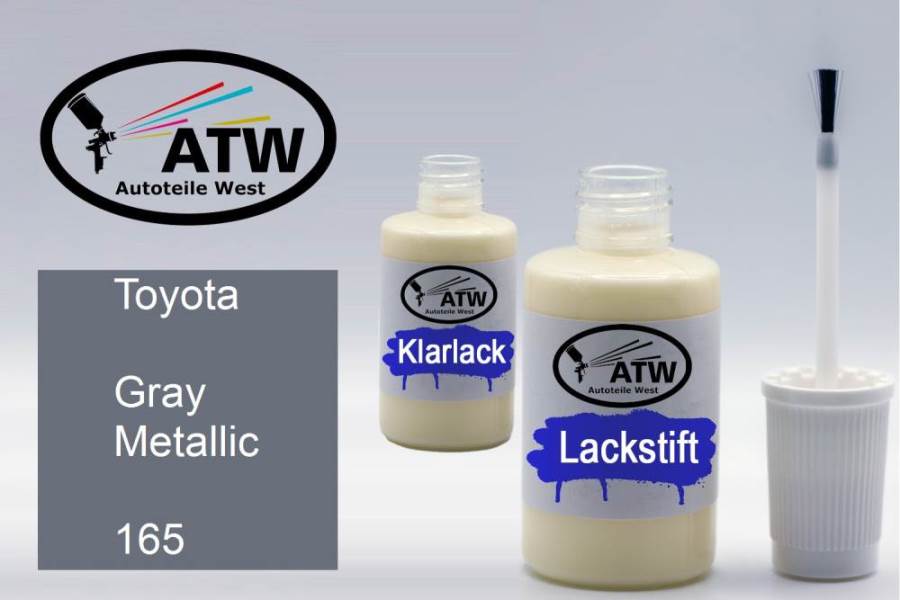 Toyota, Gray Metallic, 165: 20ml Lackstift + 20ml Klarlack - Set, von ATW Autoteile West.